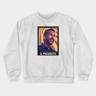 Dave Smith El Presidente Crewneck Sweatshirt